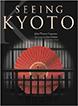 Seeing Kyoto